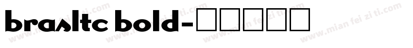 brasltc bold字体转换
